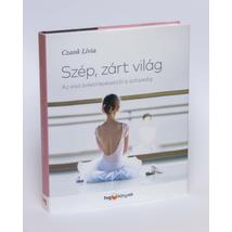 Könyv Czank Lívia: Szép zárt világ