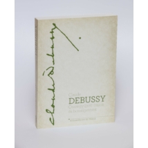 Könyv Claude Debussy: Összegyűjtött írások és beszélgetések