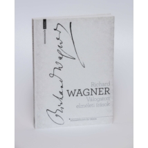 Könyv Richard Wagner - Válogatott elméleti írások