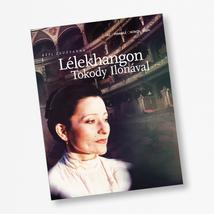 Réfi Zsuzsanna: Lélekhangon Tokody Ilonával