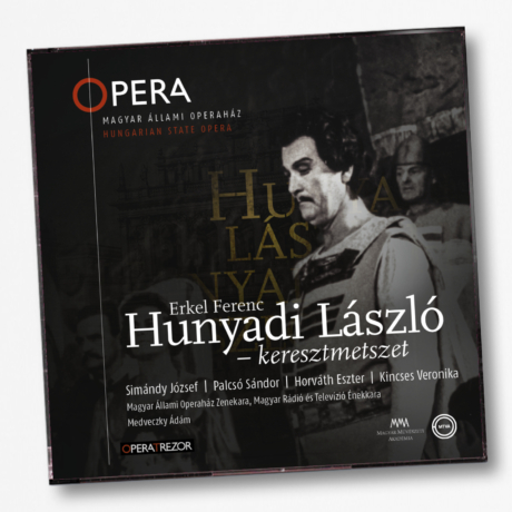 CD Erkel Ferenc: Hunyadi László - keresztmetszet